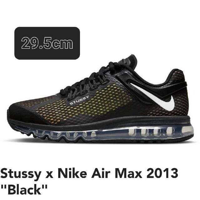 新品未使用 Stussy x Nike Air Max 2013 "Black"