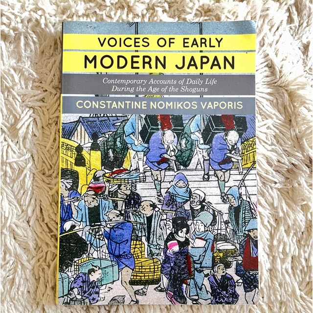 VOICES OF EARLY MODERN JAPAN