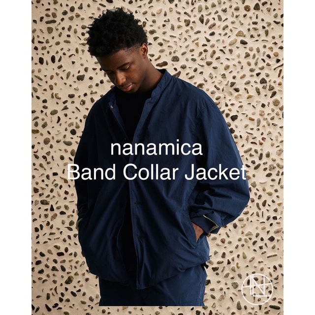 nanamica ナナミカ " Band Collar Jacket "DN品番