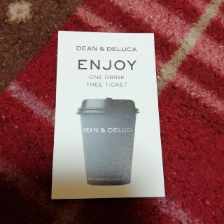 ディーンアンドデルーカ(DEAN & DELUCA)のDEAN＆DELUCA　ドリンクチケット(フード/ドリンク券)