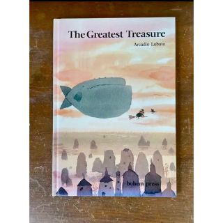 The Greatest Treasure  外国の絵本(絵本/児童書)