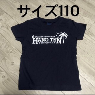 ハンテン(HANG TEN)のサイズ110  Tシャツ(Tシャツ/カットソー)