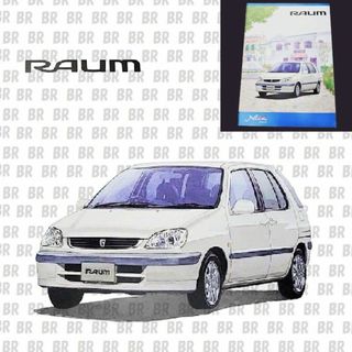 トヨタ(トヨタ)のカタログ　トヨタ　ラウム　（TOYOTA　RAUM）　1999.08(カタログ/マニュアル)