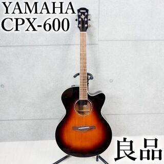 ヤマハ(ヤマハ)の良品✨ YAMAHA　ヤマハ　CPX600　エレアコ　サンバースト　ギター(アコースティックギター)