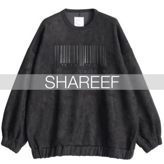 シャリーフ(SHAREEF)の【SHAREEF】"BARCODE" MICRO SUEDE SWEAT(スウェット)