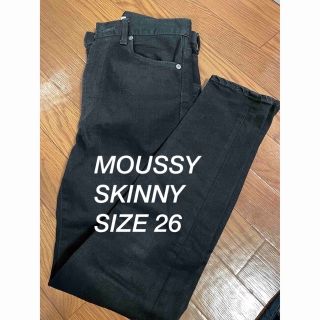 マウジー(moussy)のMOUSSY 黒スキニー　サイズ26(スキニーパンツ)