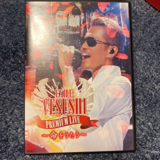 エグザイル(EXILE)のEXILE　ATSUSHI　PREMIUM　LIVE　～命をうたう～ DVD(ミュージック)