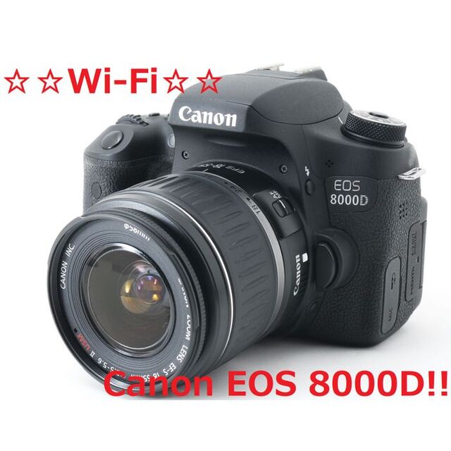 大切な #4720 - Canon Wi-Fi搭載♪☆自撮りもOK!!☆ 8000D EOS Canon