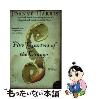 【中古】 Five Quarters of the Orange/PERENNIAL/Joanne Harris(洋書)