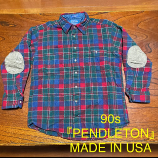 ペンドルトン(PENDLETON)の90s『PENDLETON』ウールシャツ　エルボーパッチ　アメリカ製　USA製(シャツ)