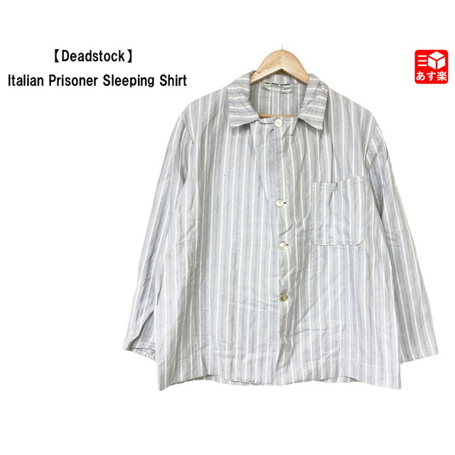 Deadstock】Italian Prisoner Sleeping Shirt イタリア プリズナー