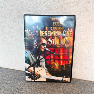 エグザイル トライブ(EXILE TRIBE)のEXILE ATSUSHI PREMIUM SOLO LIVE DVD(ミュージック)