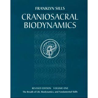 CRANIOSACRAL BIODYNAMICS volume one 英語版(語学/参考書)