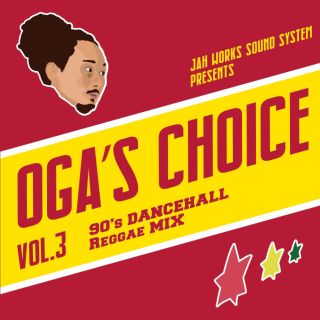 レゲエ CD OGA / OGA ’s CHOICE Vol.3(ワールドミュージック)