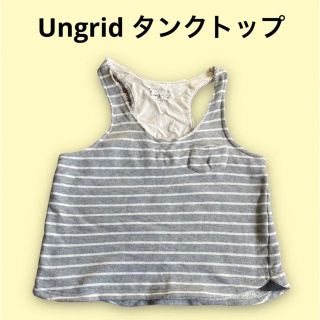 アングリッド(Ungrid)のUngrid アングリッド タンクトップ(タンクトップ)