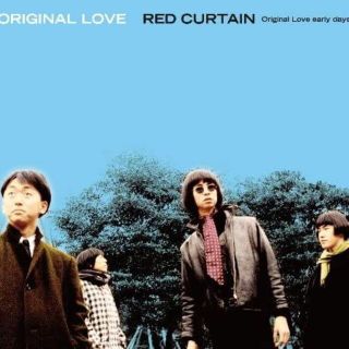 ★送無！新品！RED CURTAIN ~Original Love early (ポップス/ロック(邦楽))