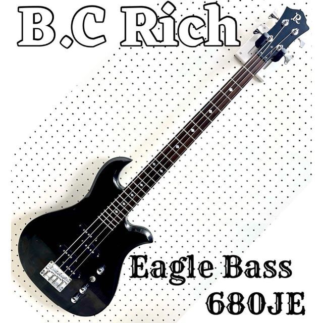 B.C Rich Eagle Bass 680JE B.Cリッチ　イーグルベース