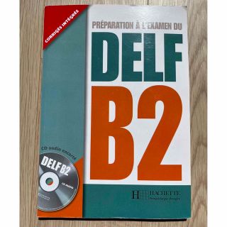 Delf B2 Livre de L'Eleve + CD Audio With(語学/参考書)