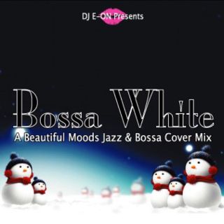 Bossa White 豪華21曲 名曲 Cover MixCD(ワールドミュージック)