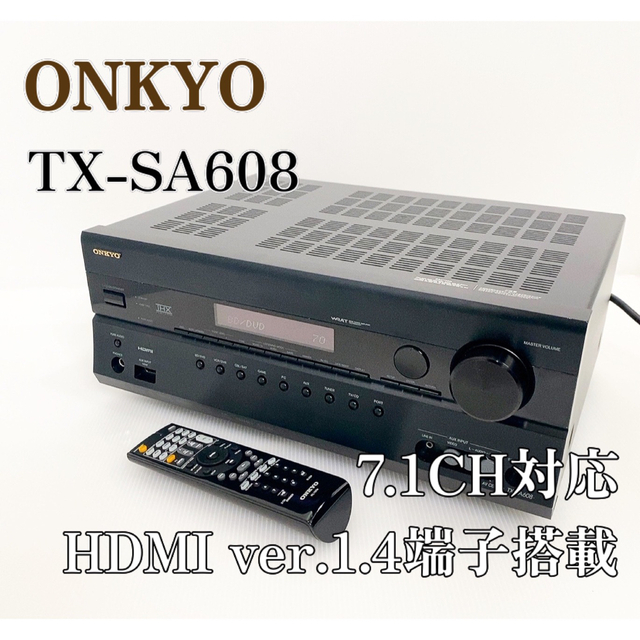 ONKYO オンキヨー TX-SA608 7.1ch対応 【リモコン付】 オーディオ機器