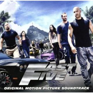 ワイルド・スピード　ＭＥＧＡ　ＭＡＸ：ＦＡＳＴ　ＦＩＶＥ　ＯＲＩＧＩＮＡＬ　ＭＯＴＩＯＮ　ＰＩＣＴＵＲＥ　ＳＯＵＮＤＴＲＡＣＫ（ＳＨＭ－ＣＤ）(映画音楽)