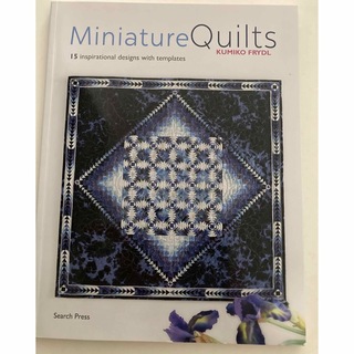 Miniature Quilts: 15 Inspirational Desig(洋書)