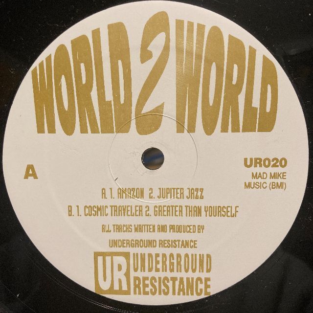 Underground Resistance – World 2 World