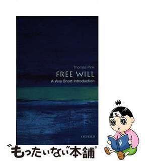 【中古】 Free Will: A Very Short Introduction Thomas Pink(洋書)