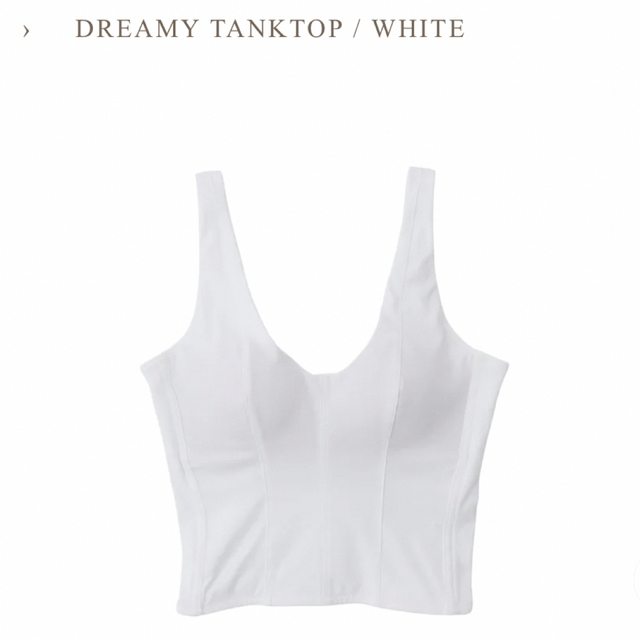 【新品・未開封】Dreamy tanktop  ホワイト Sサイズ（即日発送）