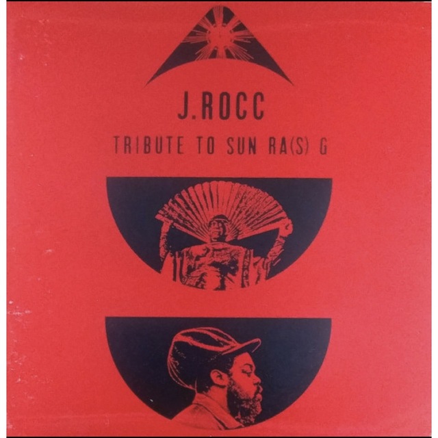 楽器追悼激レア盤放出！ J Rocc - Tribute To Sun Ra(s)G