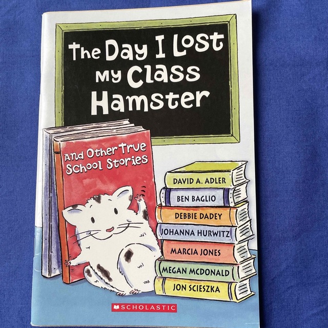 The day I lost my class hamster エンタメ/ホビーの本(洋書)の商品写真