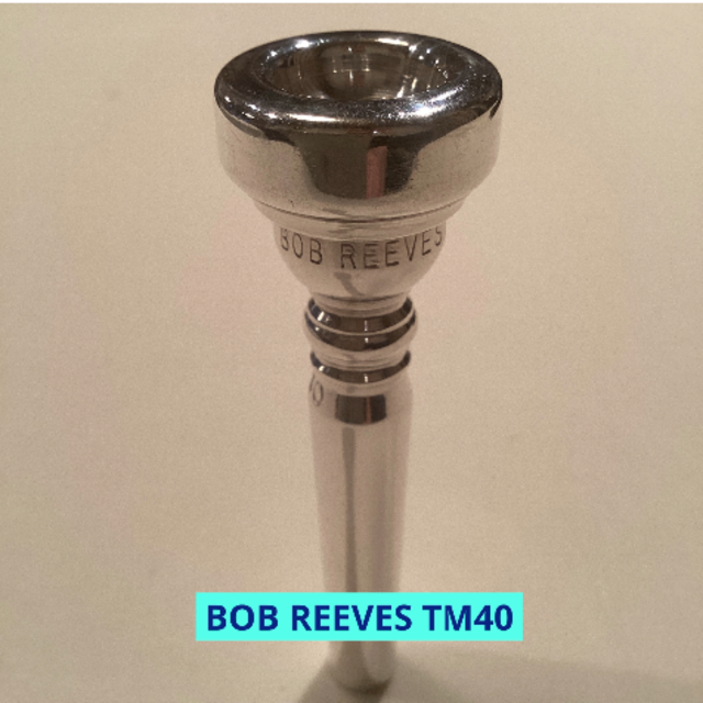 2022発売 BOB REEVES・ボブリーブス・TM40・トランペットマウスピース
