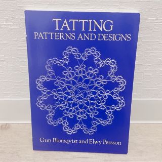 TATTING PATTERNS AND DESIGNS(洋書)