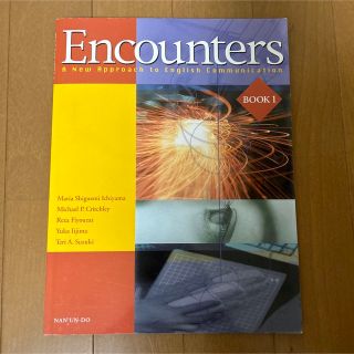 Ｅｎｃｏｕｎｔｅｒｓ Ａ　ｎｅｗ　ａｐｐｒｏａｃｈ　ｔｏ　Ｅｎｇｌｉｓｈ ｂｏｏ(語学/参考書)