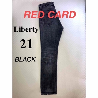 レッドカード(RED CARD)のRED CARD Liberty（リバティ）サイズ21 ブラック(デニム/ジーンズ)