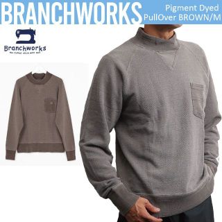 ブランチワークス(Branchworks)の日本製 Branchworks 変型鹿の子 ピグメント染 モックネック M(スウェット)