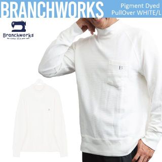 ブランチワークス(Branchworks)の日本製 Branchworks 変型鹿の子 ピグメント染 モックネック L(スウェット)