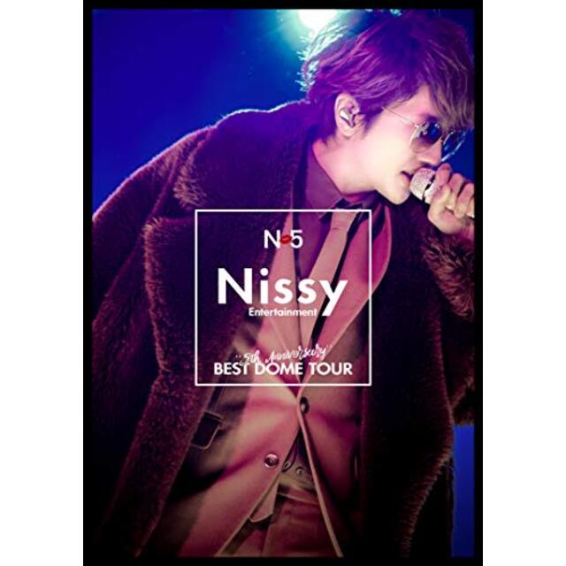 Nissy Entertainment "5th Anniversary" BEST DOME TOUR(DVD2枚組)(初回生産限定盤)