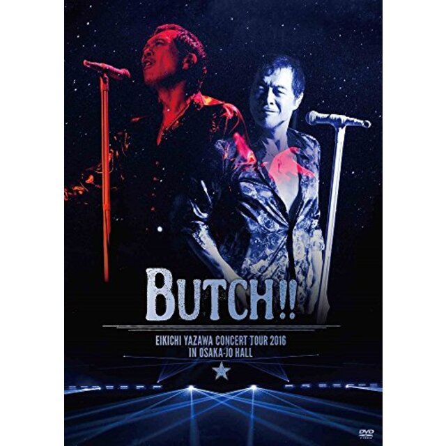 EIKICHI YAZAWA CONCERT TOUR 2016「BUTCH!!」IN OSAKA-JO HALL [DVD] n5ksbvb