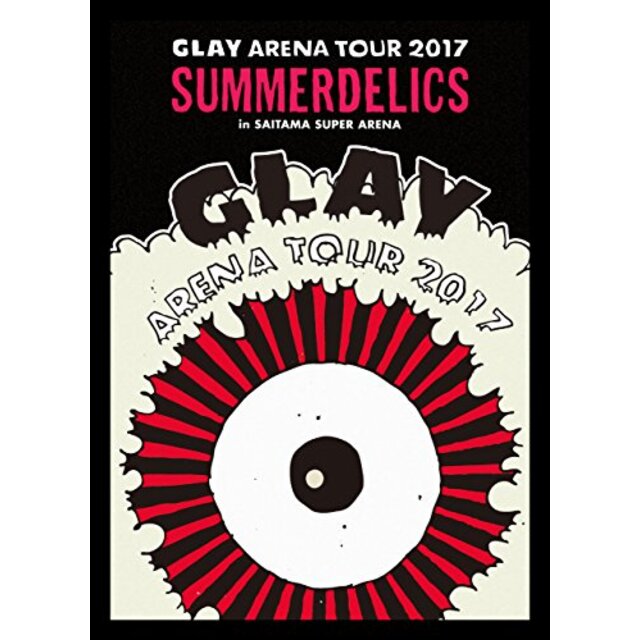 GLAY ARENA TOUR 2017 “SUMMERDELICS" in SAITAMA SUPER ARENA(DVD) z2zed1b