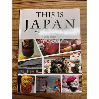 ＴＨＩＳ　ＩＳ　ＪＡＰＡＮ 日本を語る、日常を伝える(語学/参考書)