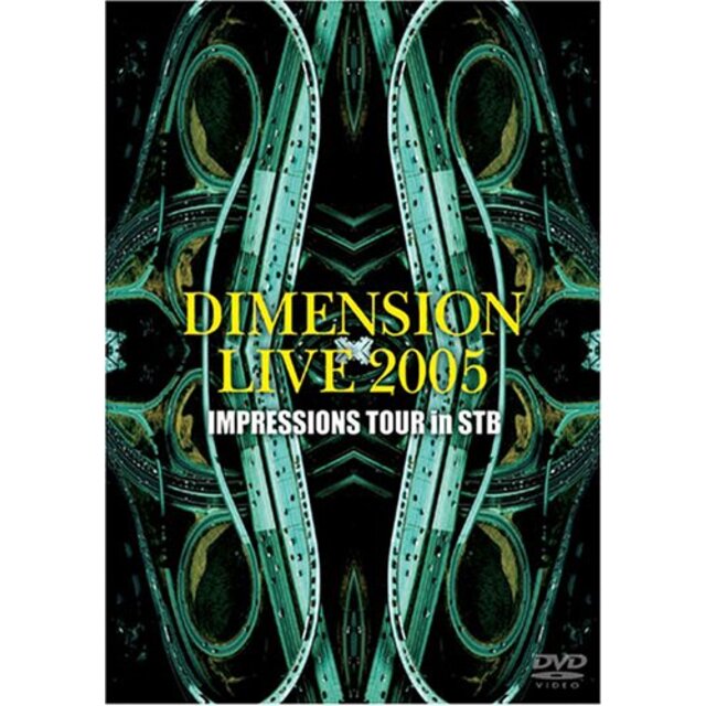 DIMENSION LIVE2005 IMPRESSIONS TOUR in STB [DVD] o7r6kf1