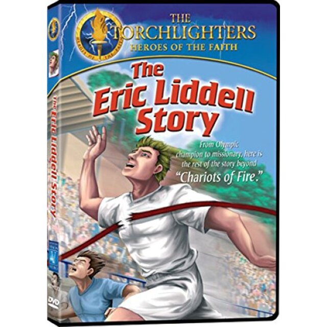 Eric Liddell Story: Torchlighters Heroes of Faith [DVD]