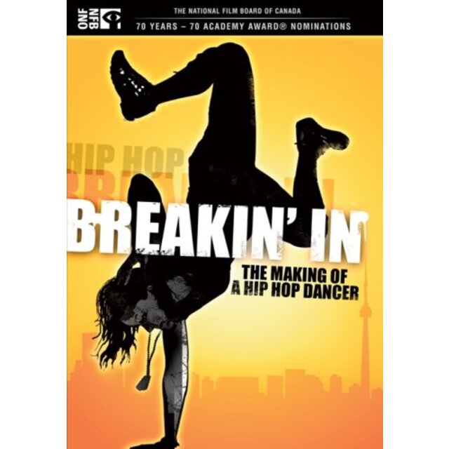Breakin In: Making of a Hip Hop Dancer [DVD]