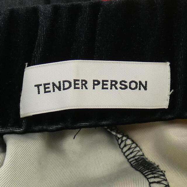TENDER PERSON パンツ