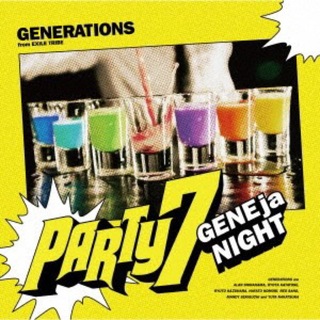ジェネレーションズ(GENERATIONS)の新品！　Party7〜GENE ja NIGHT〜　CD(ポップス/ロック(邦楽))