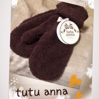 チュチュアンナ(tutuanna)のtutu annaのモコモコ手袋♡(手袋)