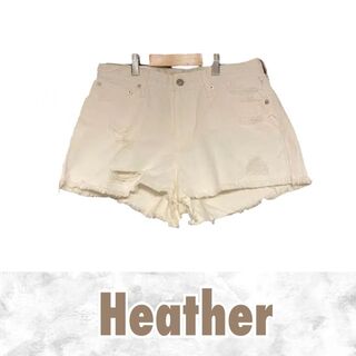 ヘザー(heather)のHeather ショートパンツ ホワイト 【Ｍ】カジュアル ダメージ加工(ショートパンツ)