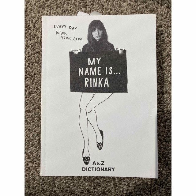 ＭＹ　ＮＡＭＥ　ＩＳ…ＲＩＮＫＡ Ａ　ｔｏ　Ｚ　ＤＩＣＴＩＯＮＡＲＹ エンタメ/ホビーの本(アート/エンタメ)の商品写真