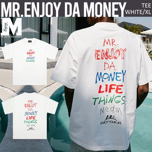 MR.ENJOY DA MONEY MEDM 正規品 Tシャツ シロ XL